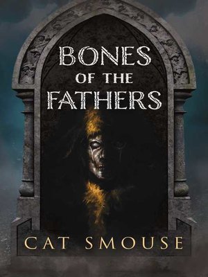 cover image of Bones of the Fathers